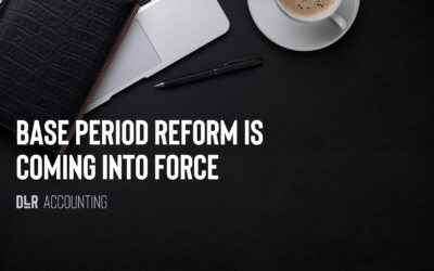 Base Period Reform is coming into force for tax year 5th April 2025